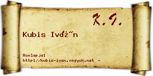 Kubis Iván névjegykártya